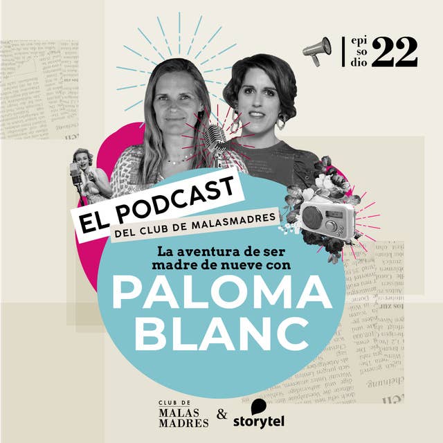 La aventura de ser madre de nueve con Paloma Blanc