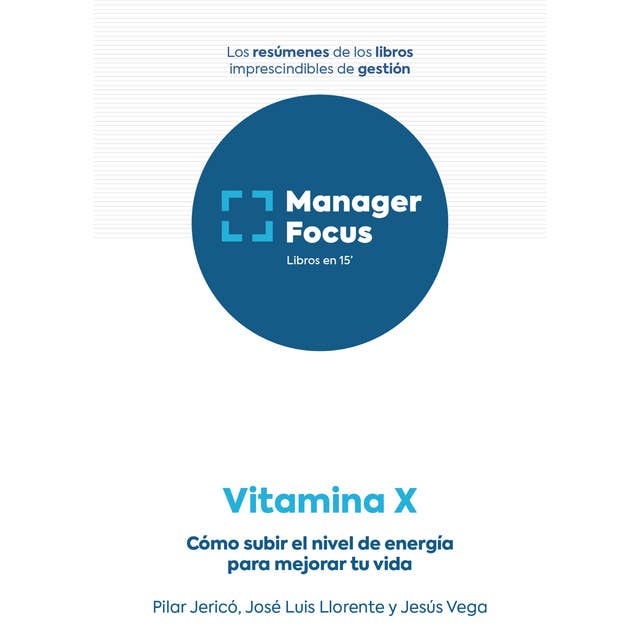 Resumen de Vitamina X de José Luis Llorente