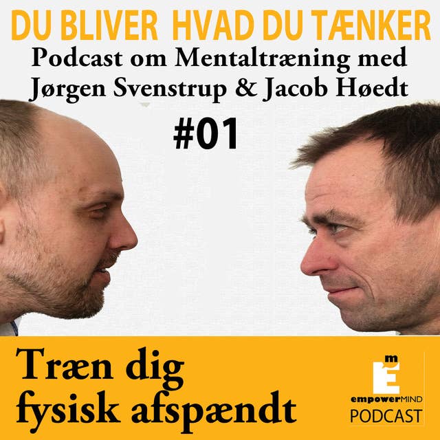 Bliv fysisk afspændt