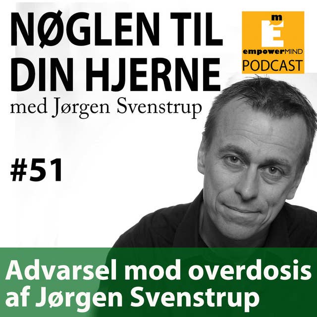 S4E12 - Advarsel mod overdosis af Jørgen Svenstrup