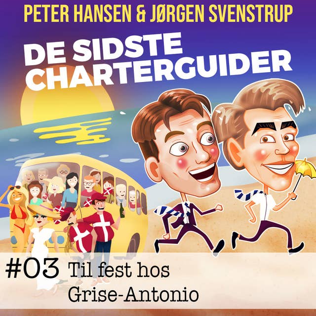 #03 - Til fest hos Grise-Antonio