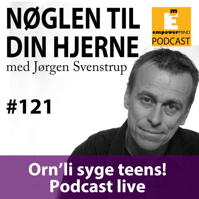 Ornli' syge teens! - Podcast-live udgave