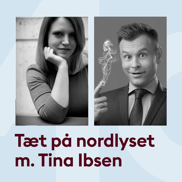 Tæt på nordlyset med Tina Ibsen & Christian Fuhlendorff