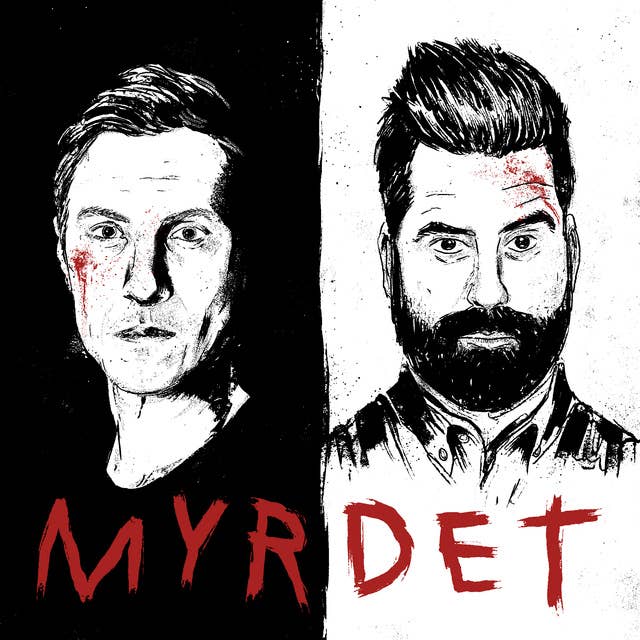 Myrdet af Richelsen & Grau Sæson 3 #9 – Robert Berdella og Donald Gaskins