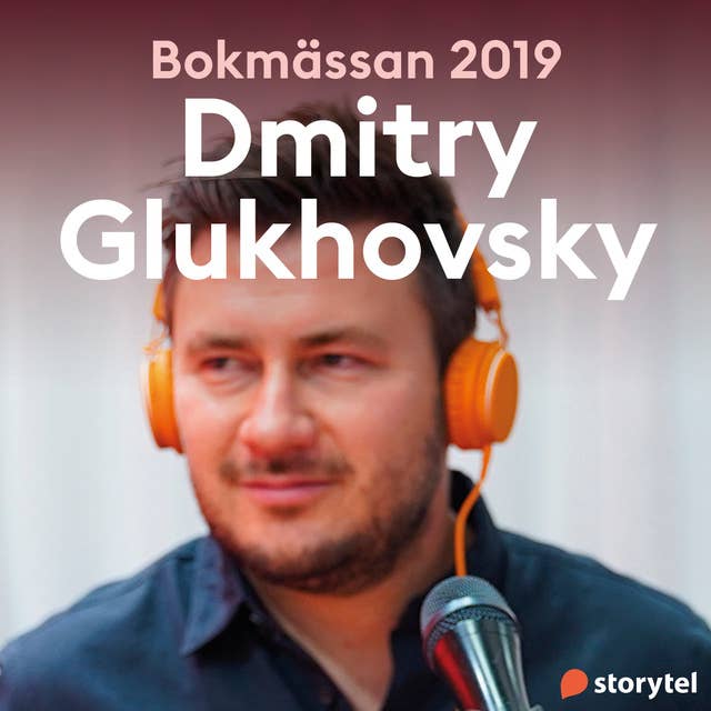 Bokmässan 2019 Dmitry Glukhovsky