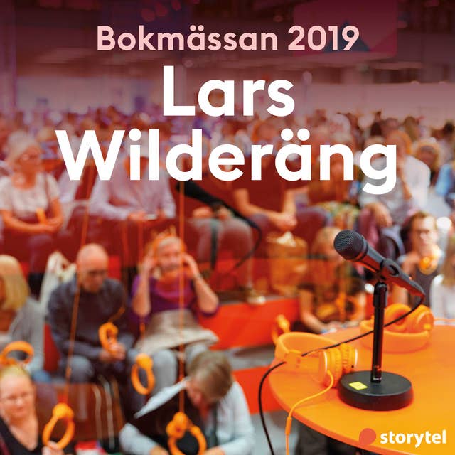 Bokmässan 2019 Lars Wilderäng