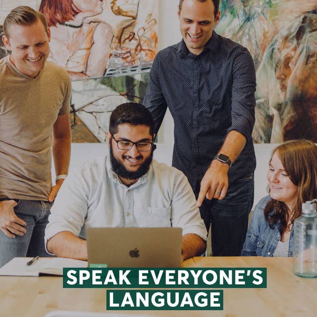 Speak Everyone's Language