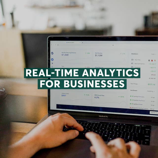 Real Time Analytics for Businesses
