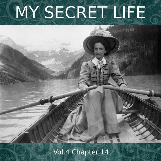 My Secret Life, Vol. 4 Chapter 14