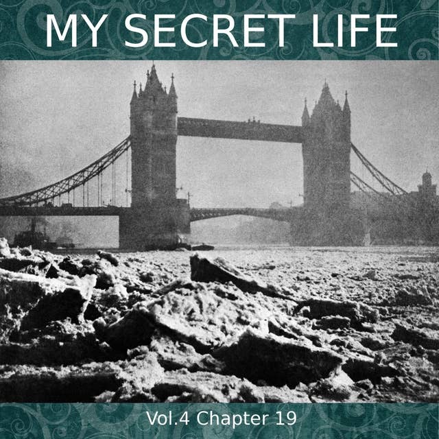 My Secret Life, Vol. 4 Chapter 19