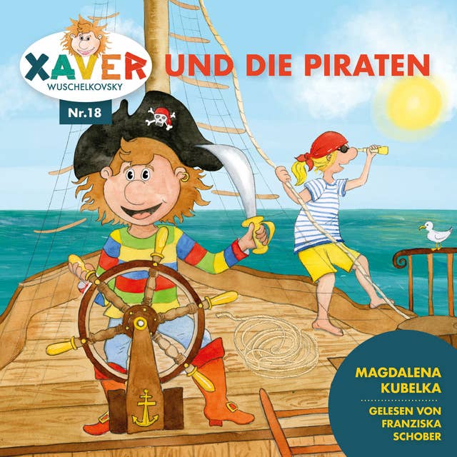Xaver Wuschelkovsky und die Piraten