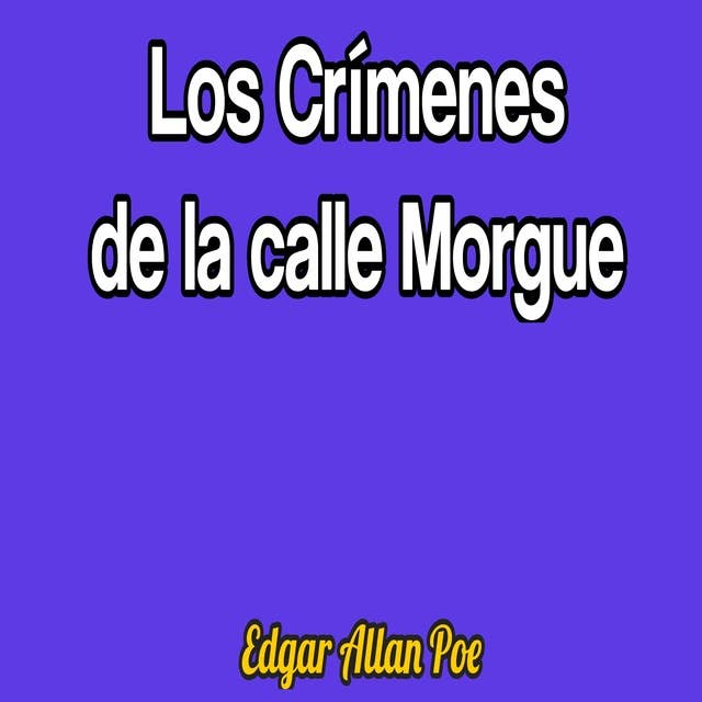 Los Crímenes de la calle Morgue