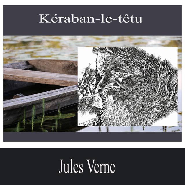 Kéraban-le-têtu by Jules Verne