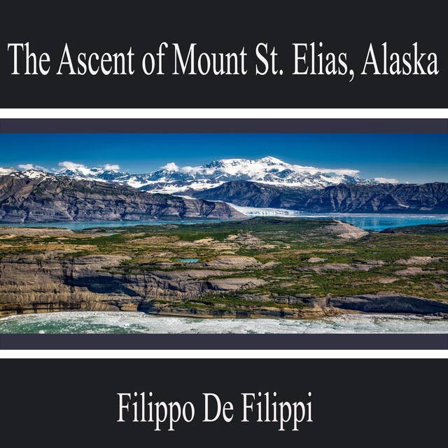 The Ascent of Mount St. Elias, Alaska