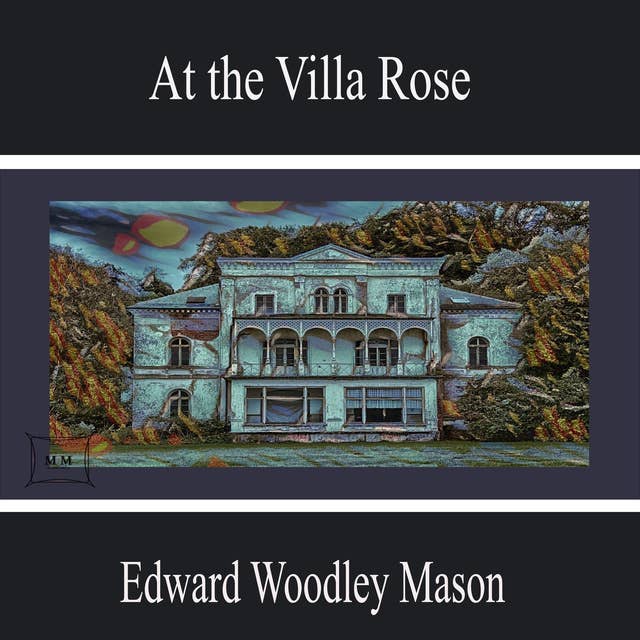 At the Villa Rose 