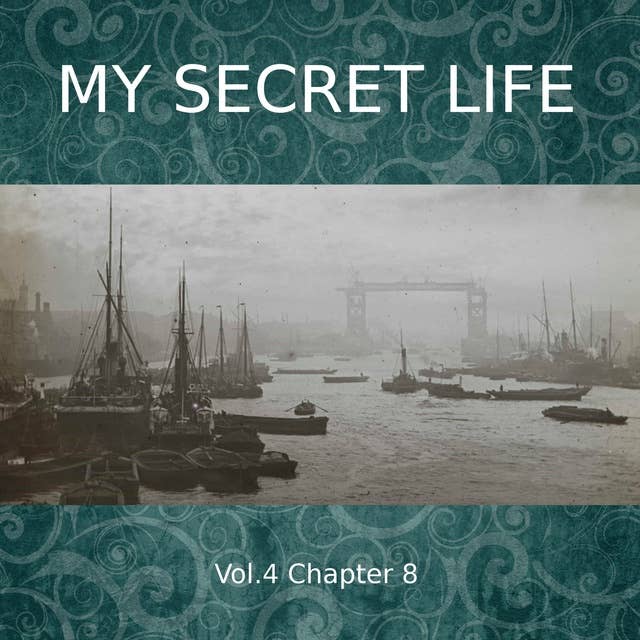My Secret Life, Vol. 4 Chapter 8