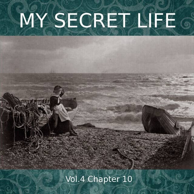 My Secret Life, Vol. 4 Chapter 10