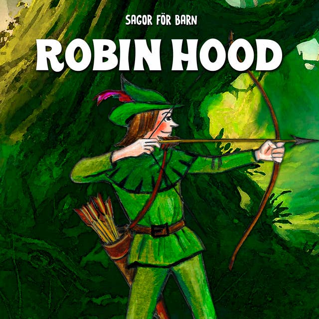 Sagor för barn: Robin Hood