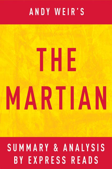 Cover for The Martian by Andy Weir | Summary & Analysis