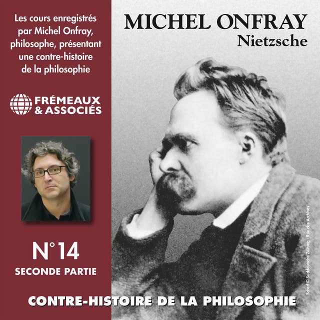 Contre-histoire de la philosophie (Volume 14.2) - Nietzsche: Volumes de 8 à 13