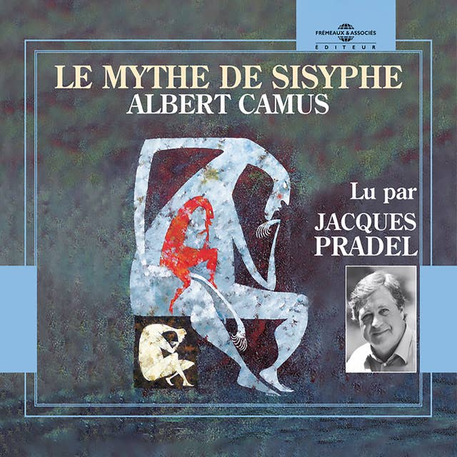 Le mythe de Sisyphe: Exploration de l'absurde et de la condition humaine à travers Sisyphe 