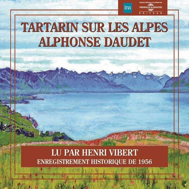 Tartarin sur les Alpes: Enregistrement historique de 1956