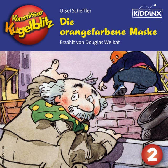 Kommissar Kugelblitz: Die orangefarbene Maske