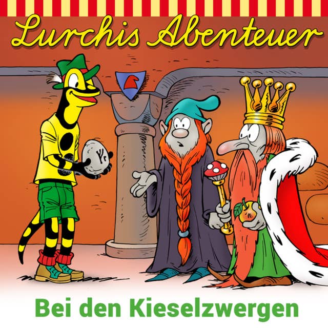 Lurchis Abenteuer: Bei den Kieselzwergen