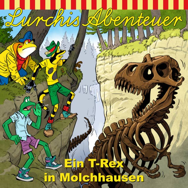Lurchis Abenteuer, Folge 11: Ein T-Rex in Molchhausen
