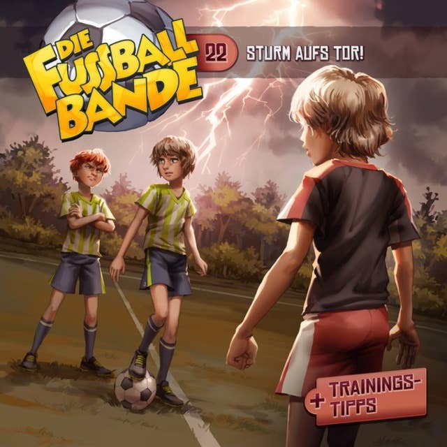 Die Fussballbande, Folge 22: Strum aufs Tor! 