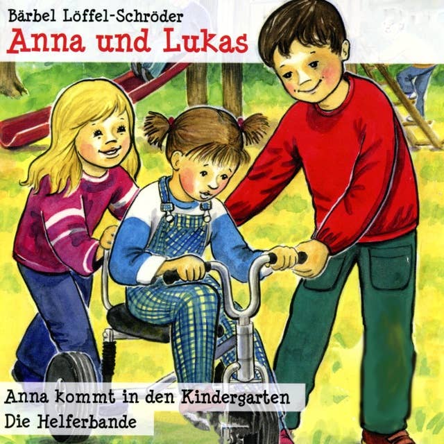 Anna kommt in den Kindergarten - Folge 1