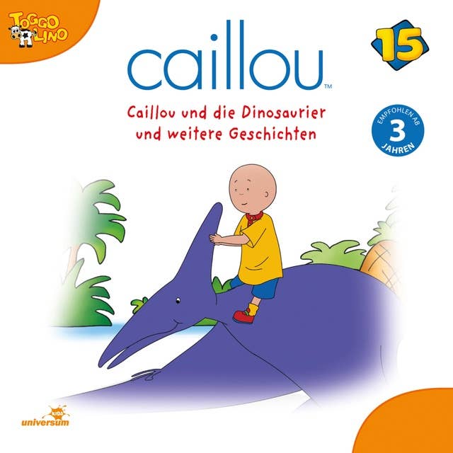 Caillou: Caillou und die Dinosaurier