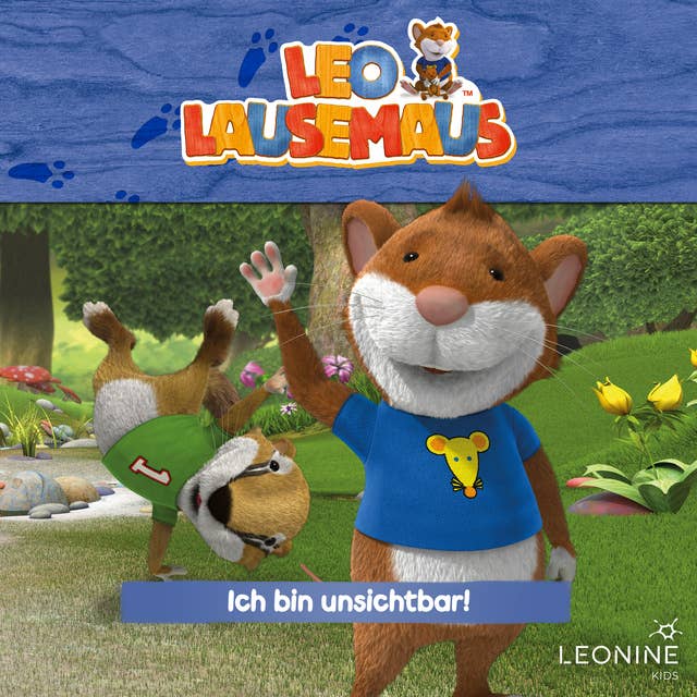 Leo Lausemaus: Folge 90: Ich bin unsichtbar!