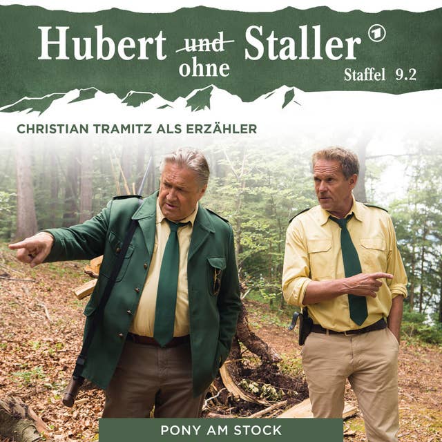Hubert ohne Staller: Folge 08: Pony am Stock