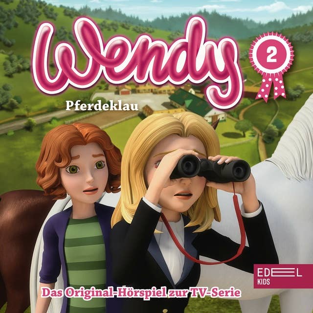 Wendy: Pferdeklau / Falscher Verdacht