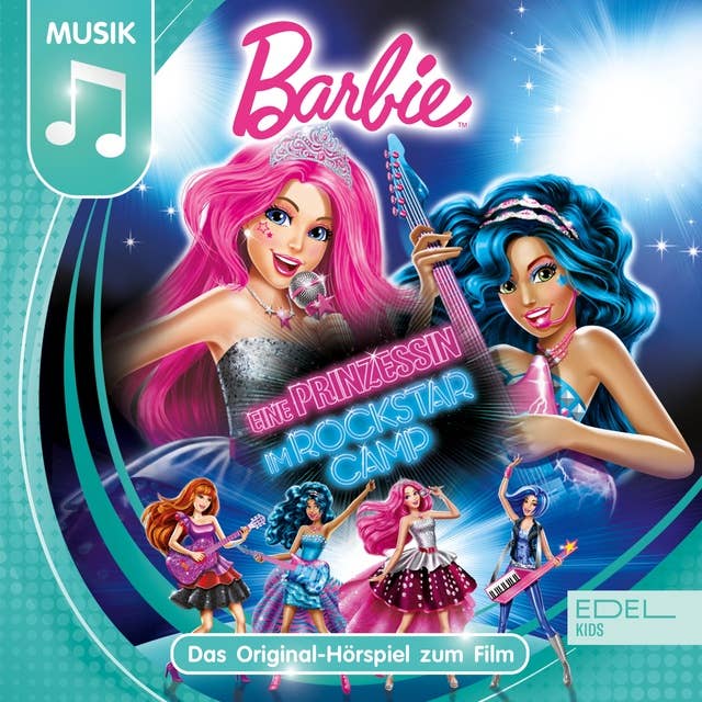 Barbie: Eine Prinzessin im Rockstar Camp