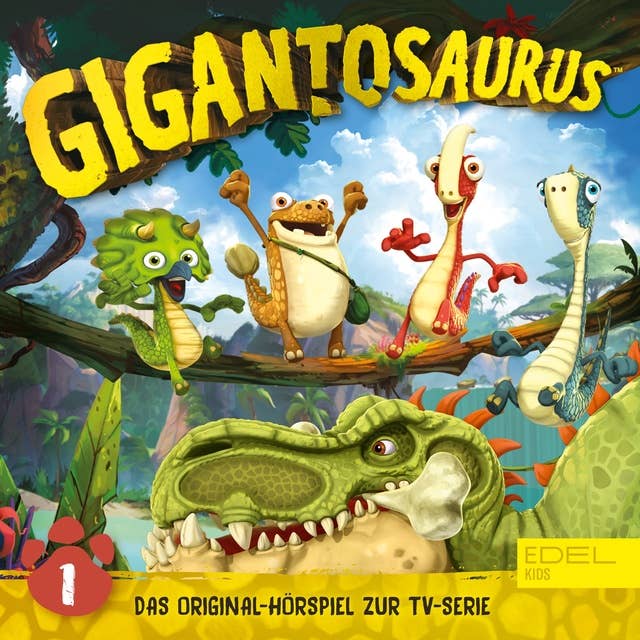 Gigantosaurus: Mazus Mutprobe (Das Original-Hörspiel zur TV-Serie)