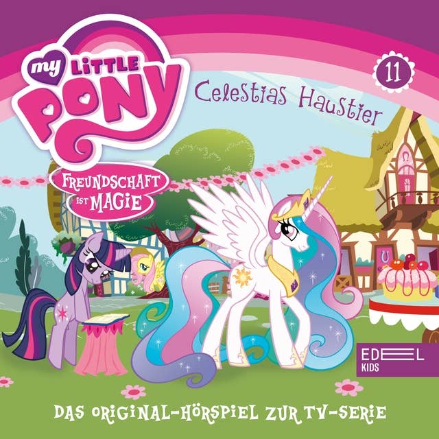Cover for Folge 11: Büffelherden und Apfelbäume / Celestias Haustier (Das Original-Hörspiel zur TV-Serie)