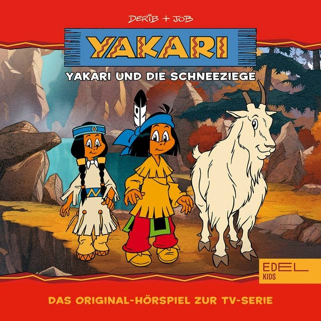 Folge 2: Yakari und die Schneeziege (Das Original-Hörspiel zur TV-Serie)