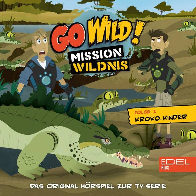 Folge 1: Kroko-Kinder / Wal gegen Kalmar (Das Original Hörspiel zur TV-Serie)