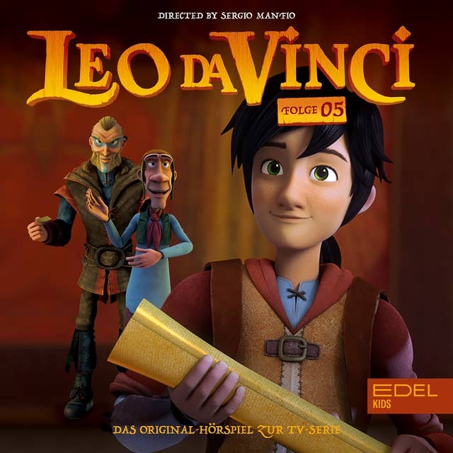 Leo da Vinci, Folge 5 (Das Original-Hörspiel zur TV-Serie)