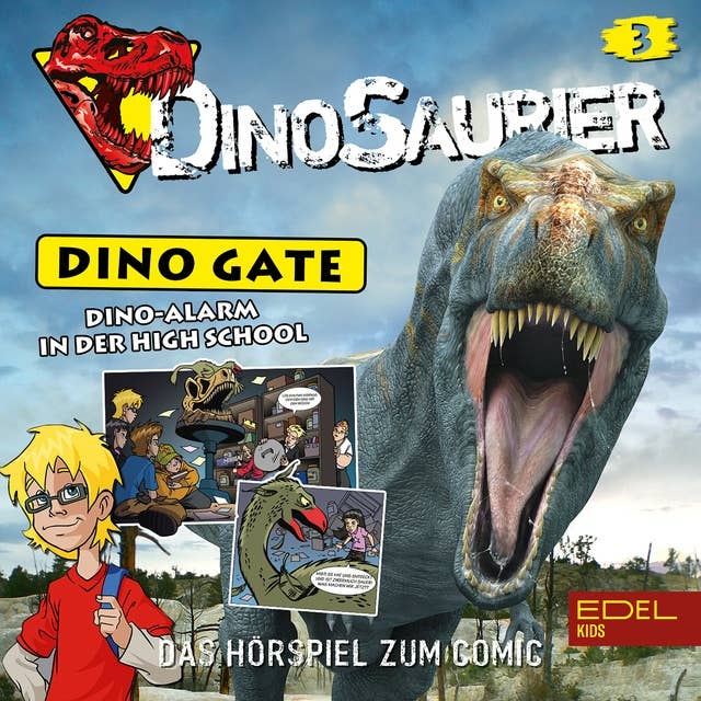 Cover for Folge 3: Dino-Alarm in der High School (Das Hörspiel zum Comic)