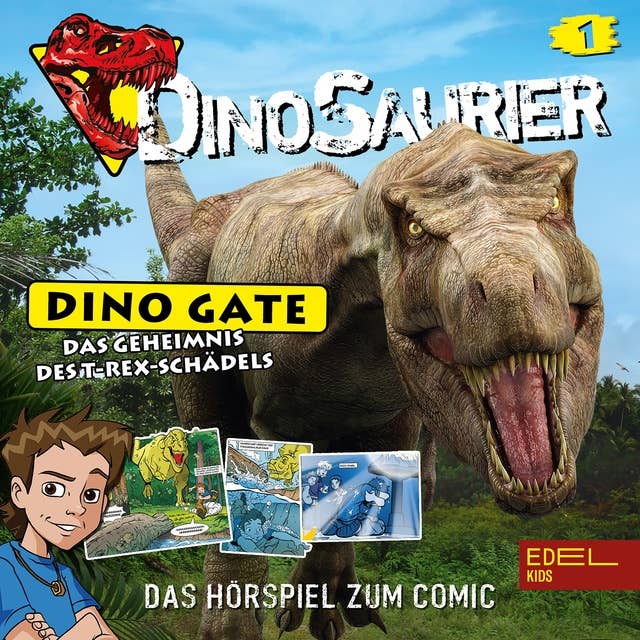 Cover for Folge 1: Das Geheimnis des T-Rex-Schädels (Das Hörspiel zum Comic)