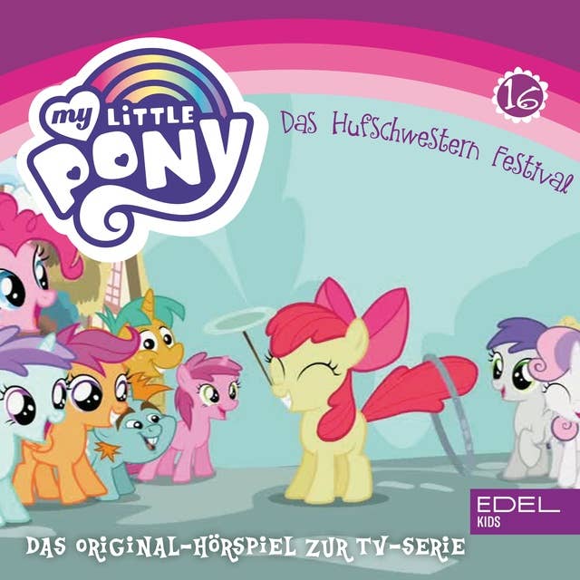 Cover for Folge 16: Das Hufschwestern Festival (Das Original Hörspiel zur TV-Serie)
