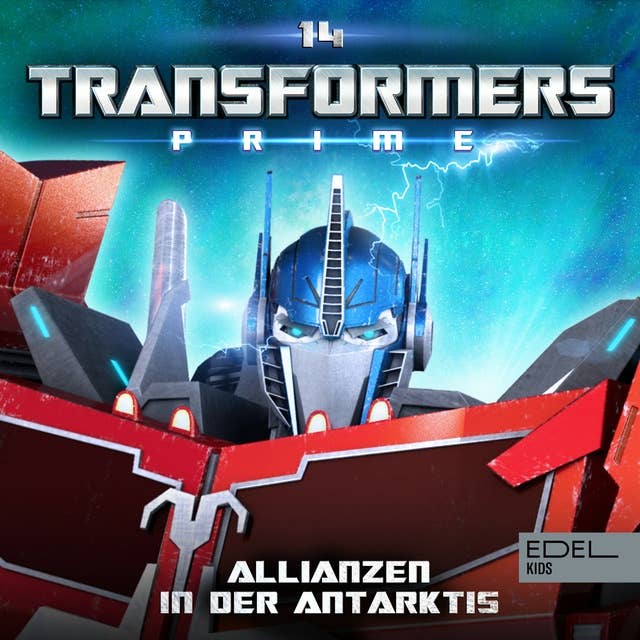 Transformers Prime: Allianzen in der Antarktis