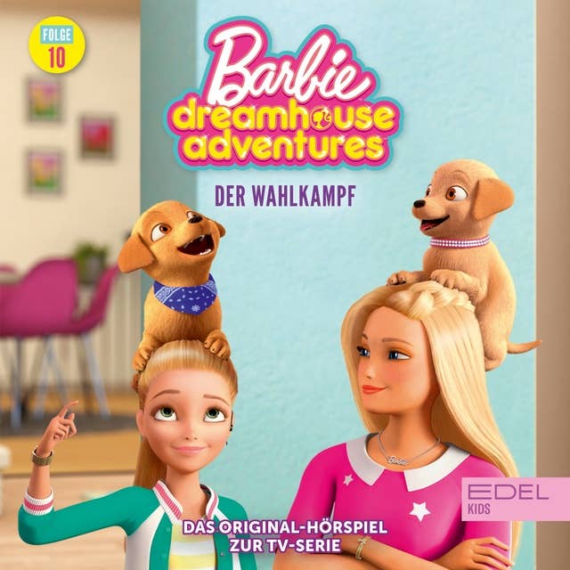 Barbie Dreamhouse Adventures: Folge 10: Der Wahlkampf