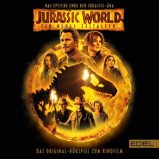 Jurassic World: Ein neues Zeitalter: Das Original-Hörspiel zum Kinofilm