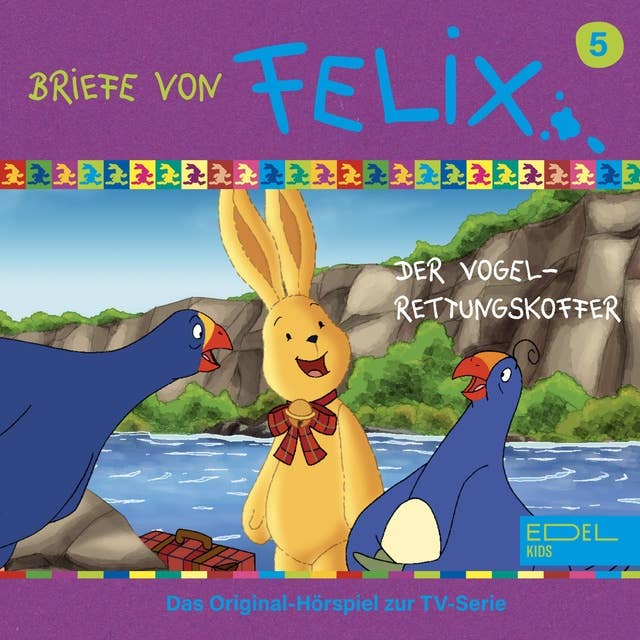 Folge 5: Der Vogel-Rettungskoffer (Das Original-Hörspiel zur TV-Serie)
