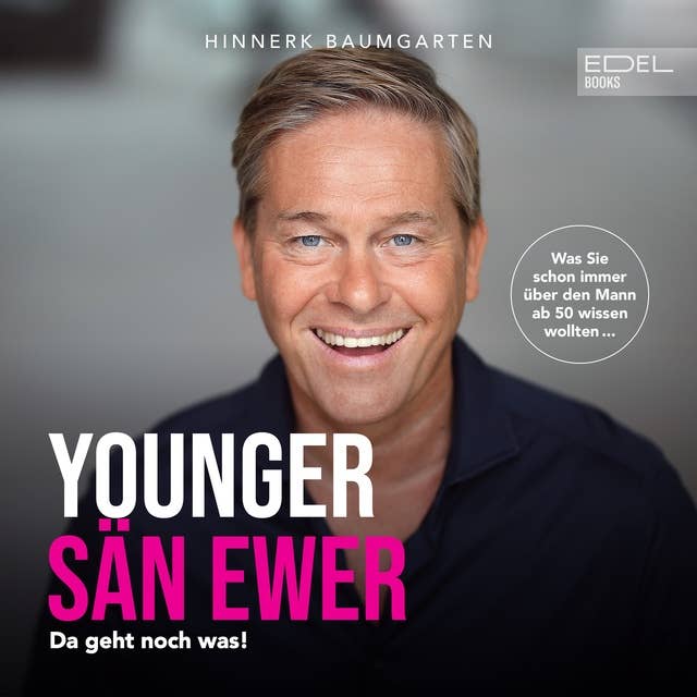 Younger Sän Ewer: Da geht noch was!