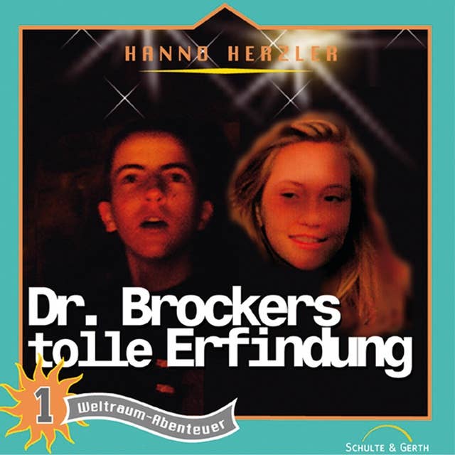 01: Dr. Brockers tolle Erfindung: Weltraum-Abenteuer